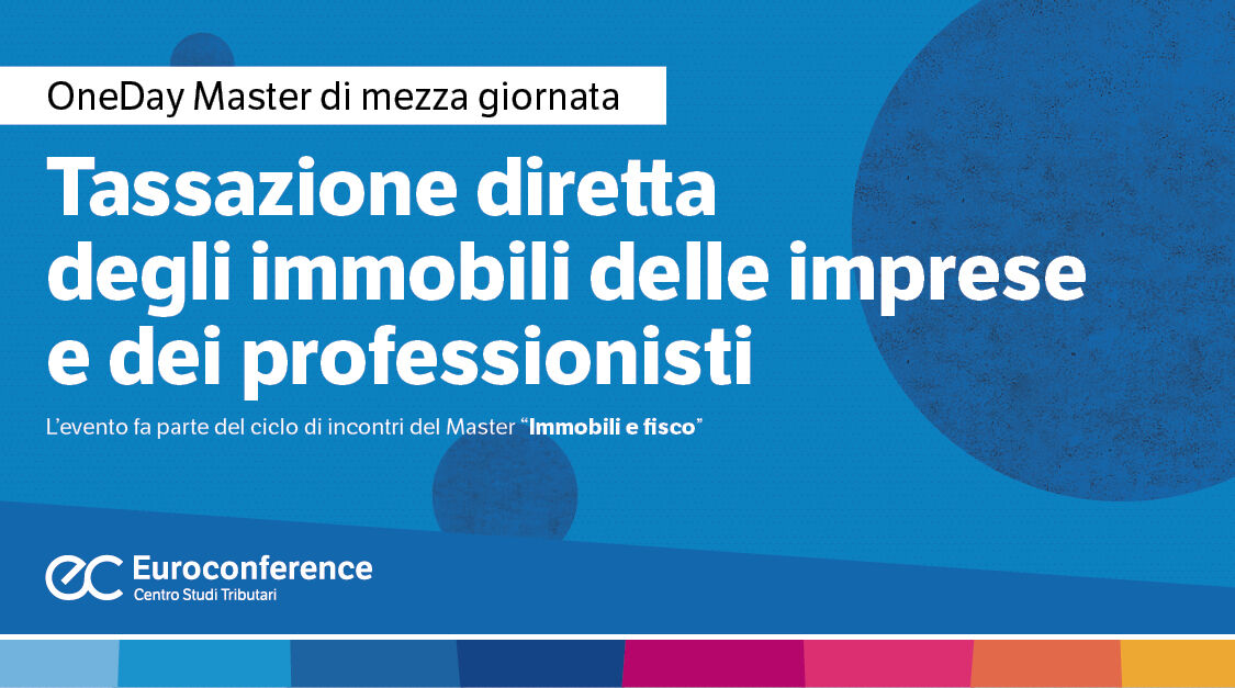 Immagine Tassazione diretta degli immobili delle imprese e dei professionisti | Euroconference